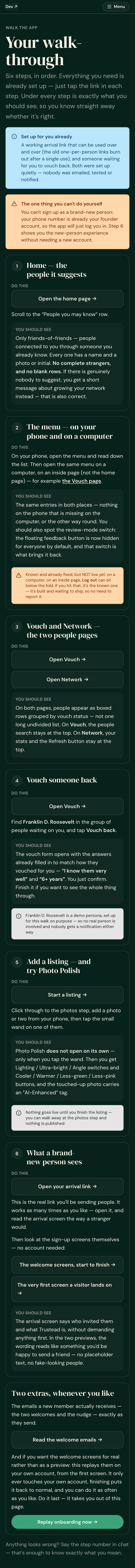 /dev/walkthrough — the six-step founder walk.